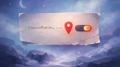 From Find My Anxiety to Adult Privacy: Holding a Calm Location Line