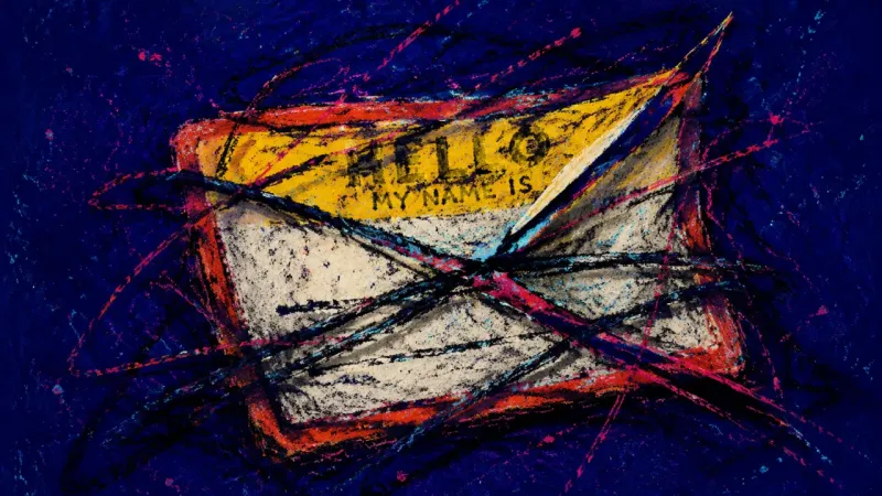A warped name tag tangled in chaotic marks, representing fear of being seen and the urge to vanish.