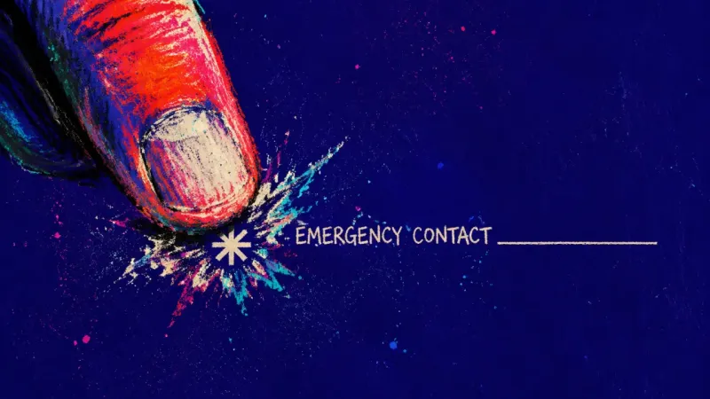 Mandatory Quiet A thumb rubs the required asterisk beside a blank emergency contact field, capturing the fear that a