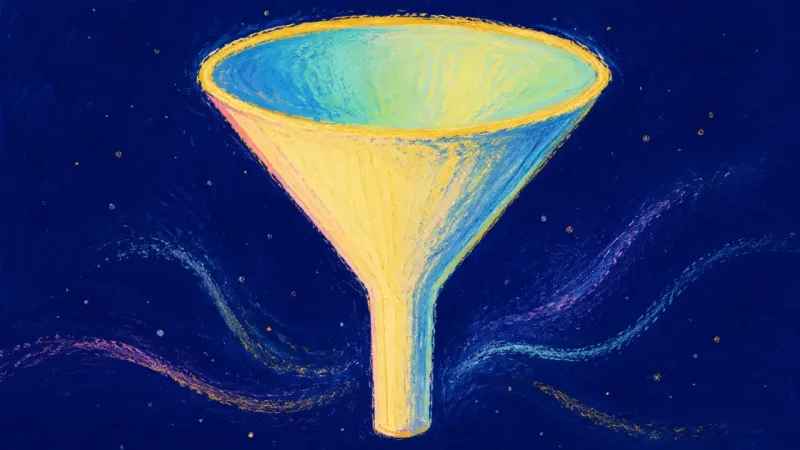 Open Passage A restored funnel with a clean open passage, representing deliberate focus, one chosen task, and