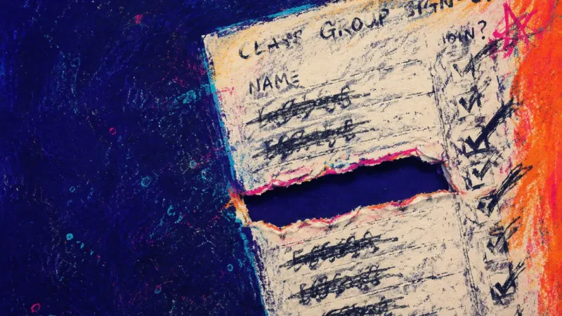 The Untaken Row A class group sign-up sheet with one empty row gouged open, symbolizing the urge to disappear before